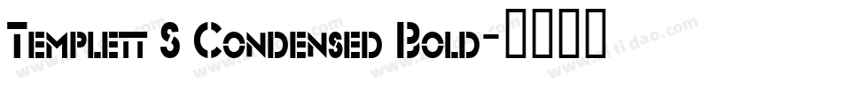 Templett S Condensed Bold字体转换